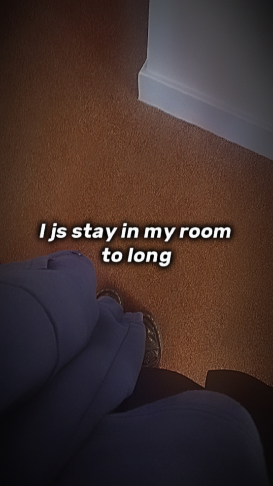 Je reste dans ma chambre