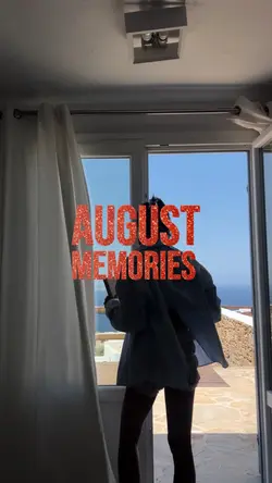 august memories