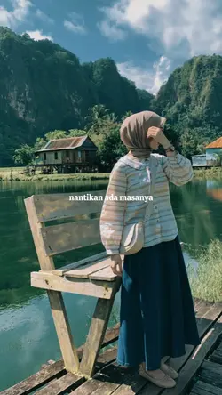 nantikan ada masanya