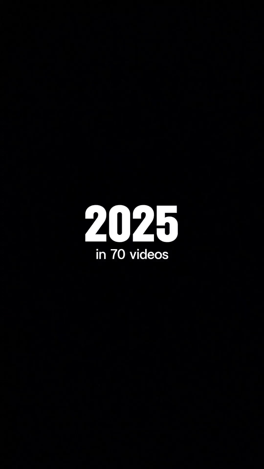 2025 em 70 vídeos