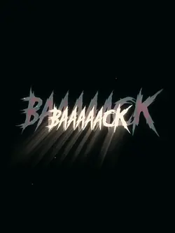 HE'S BACK