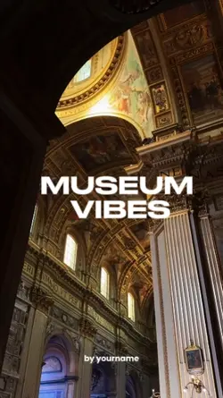 Museum Vibes Part 4