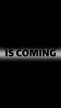 Is Coming 