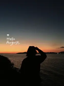 hello august 2025
