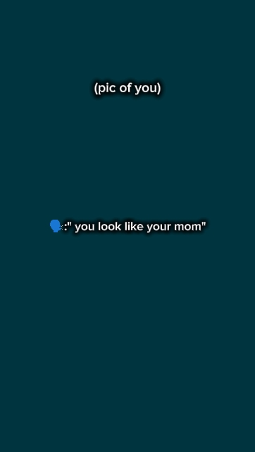 kamukha mo ang nanay mo