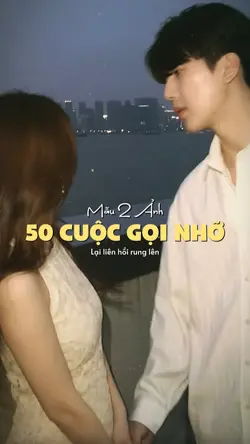 50 Cuộc Gọi Nhỡ