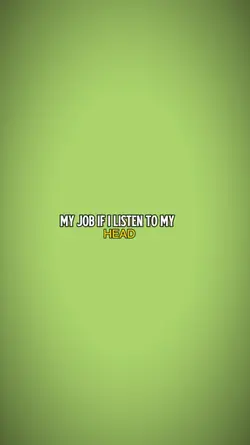 my job if..