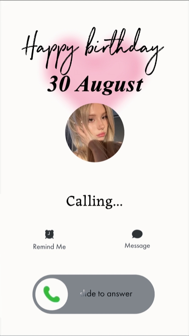 BDAY CALL 30 AUGUST