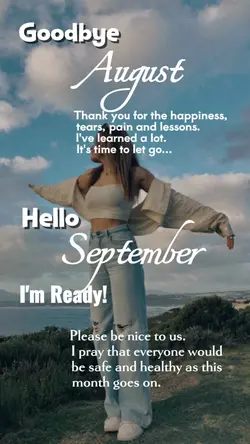 Goodbye & Hello Sept