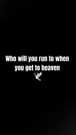 Who will u run to