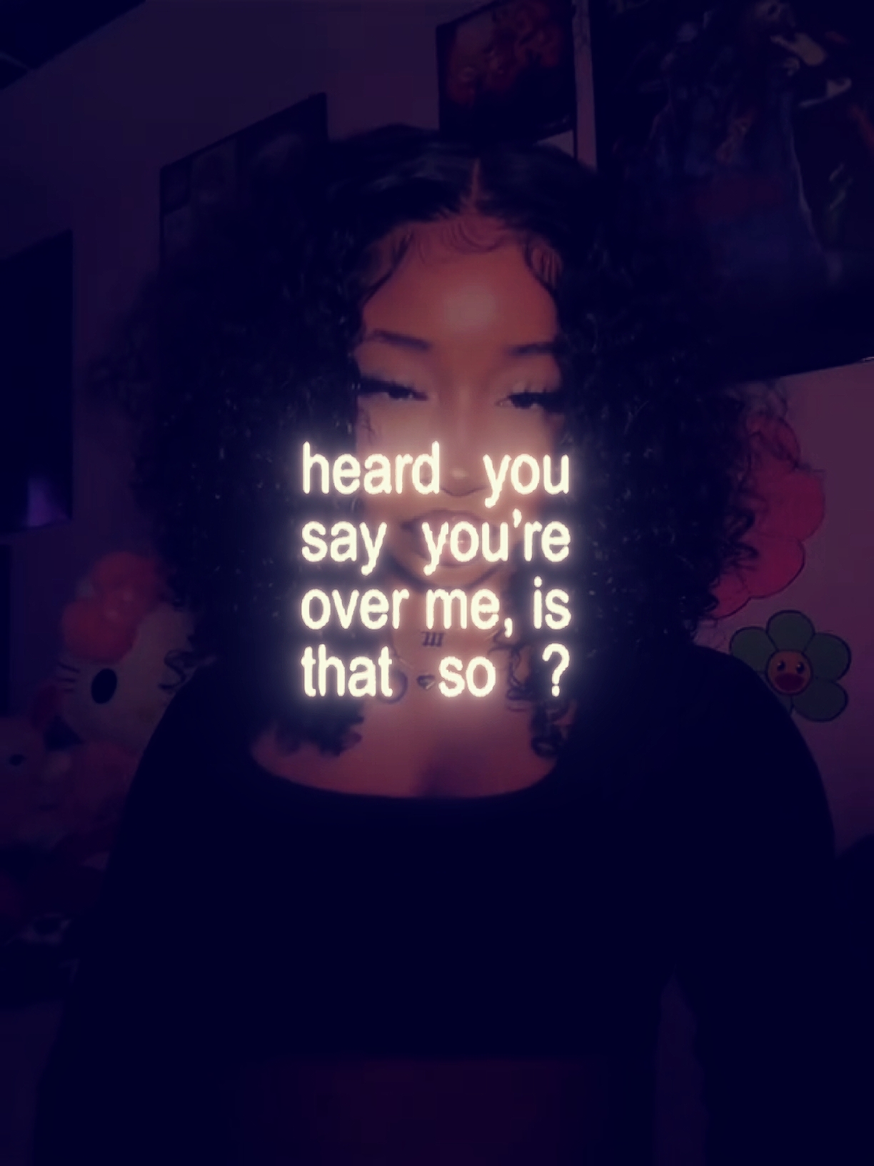 heard you said