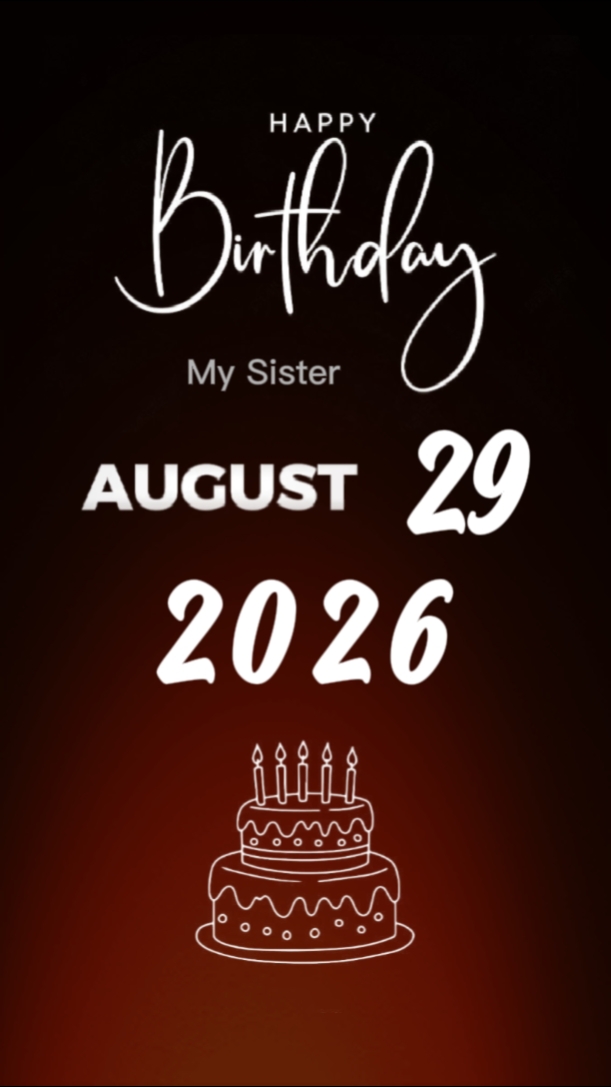 Hbd irmã 29 de agosto