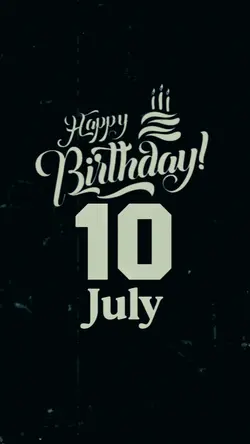 Birthday 10 July