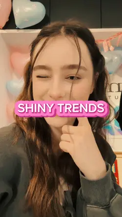 shiny trend