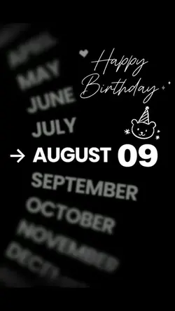 BDAY SCROLL 9 AUGUST