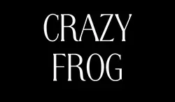 CRAZY FROG!