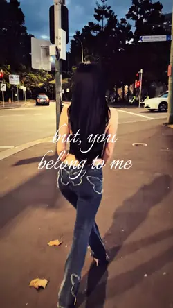 you belong to me