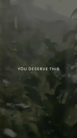 You deserve this