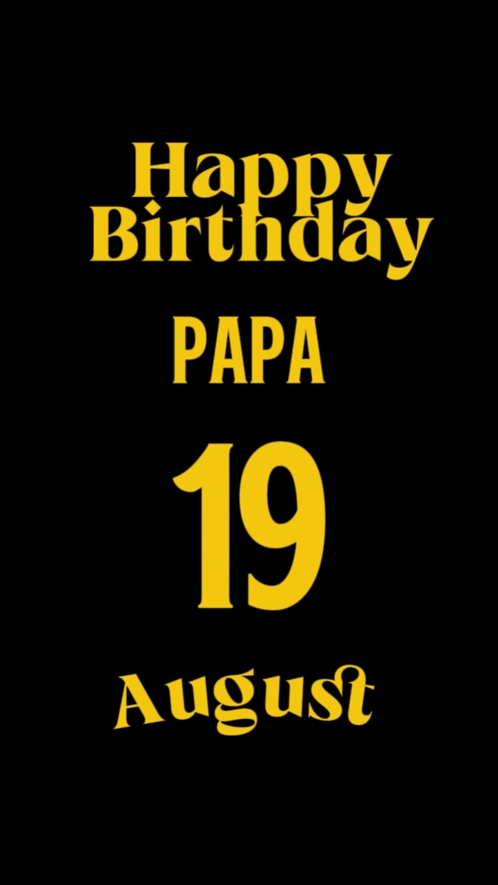 B'DAY papa