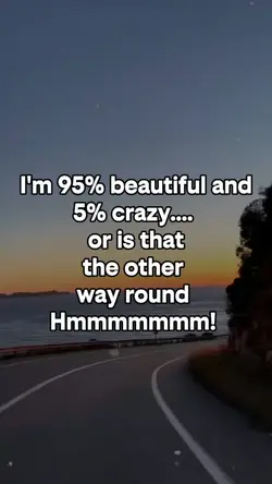 Im beautiful & Crazy