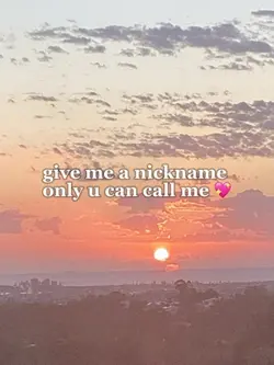 Give me a nick name 