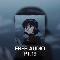 Free Audio Pt.19