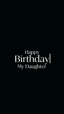 HBDbirthday daughter
