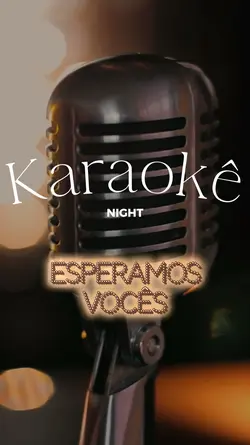 Karaokê night 🎤