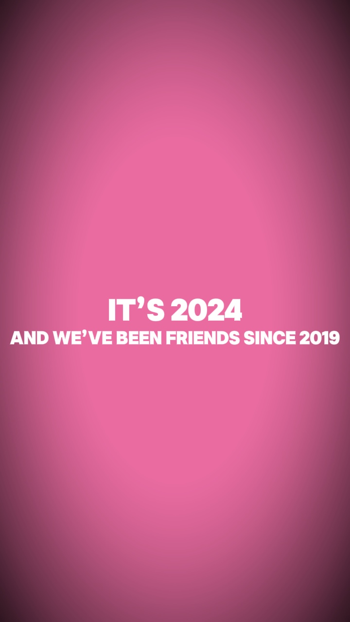 Friends since 