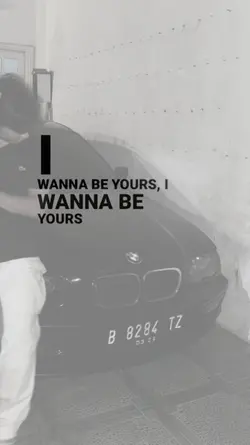 i wanna be yours 