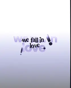 WE FALL IN LOVE 
