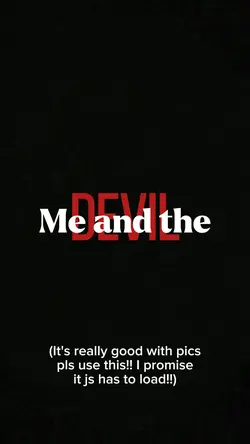 Me and the devil