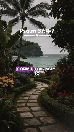 Psalm 37:4-7
