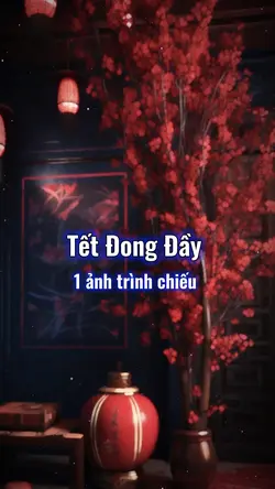 Tết Đong Đầy