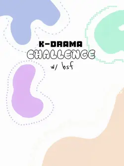 k-drama challenge-!!