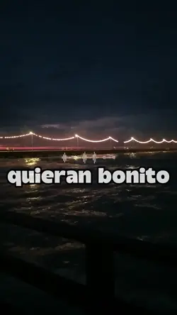 QueTeQuieranBonito