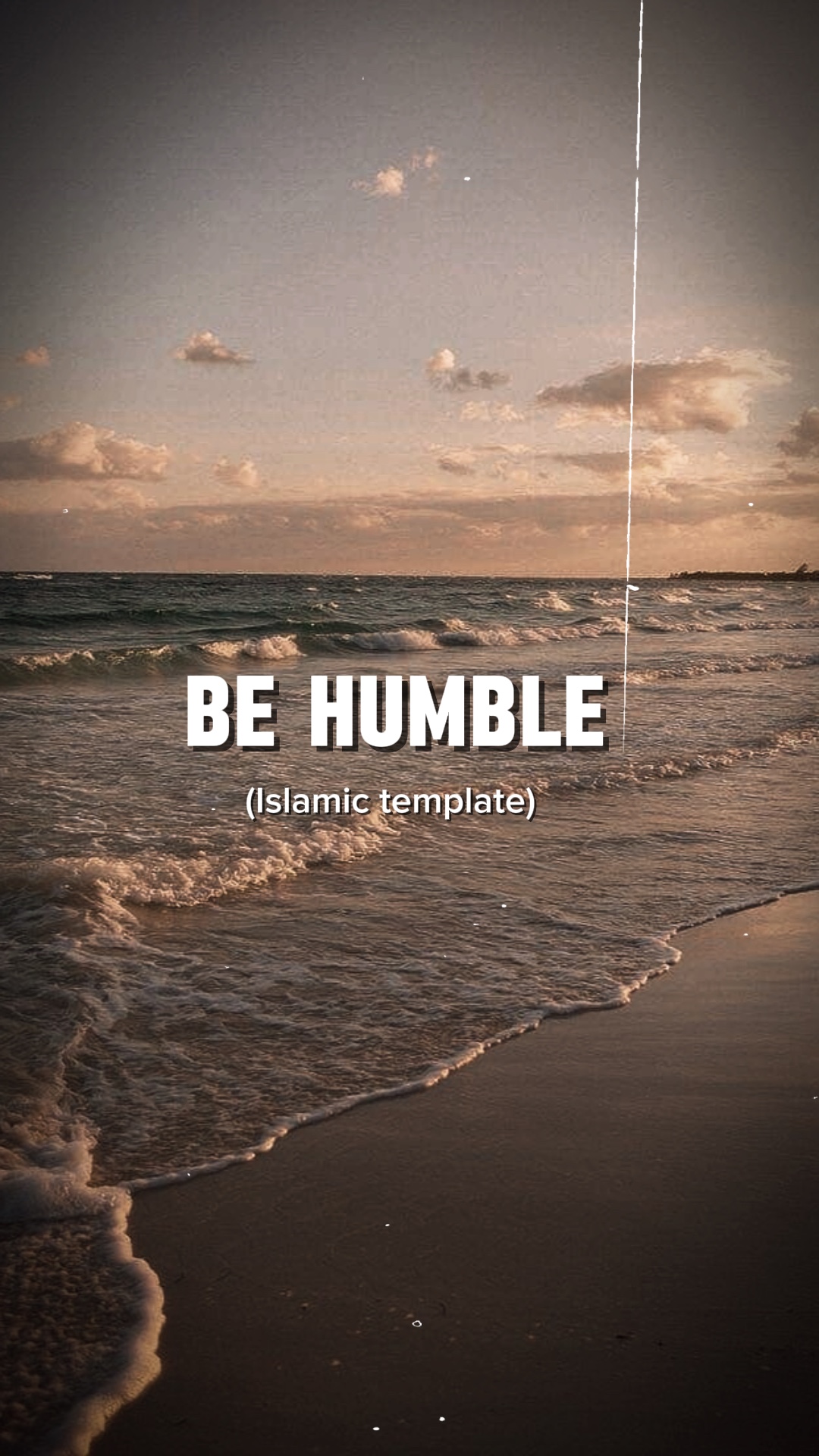Be humble 