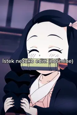 İstek nezuko editt