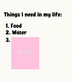 My 3 needs