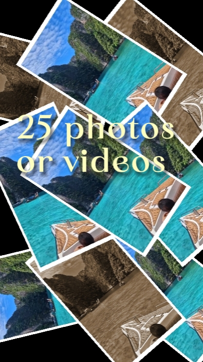 25 photos or videos 
