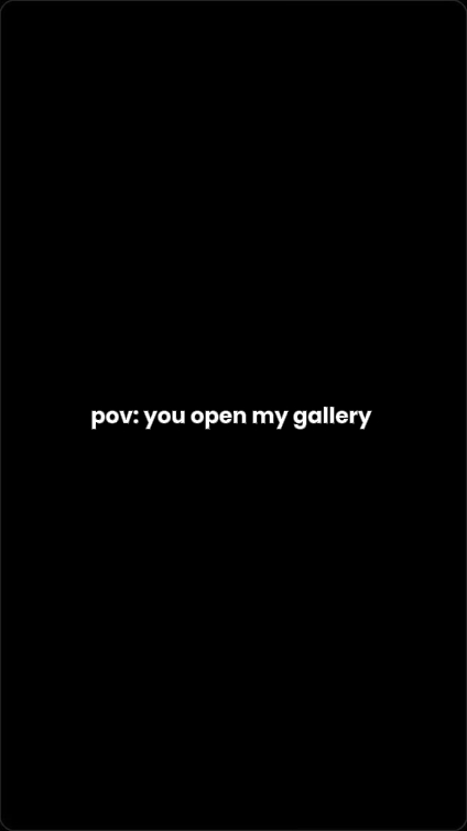 Vous ouvrez ma galerie