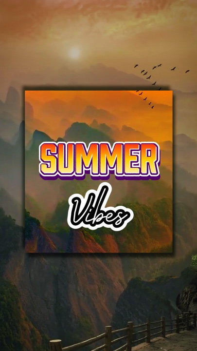 Summer Vibes 