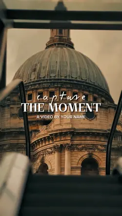 CAPTURE THE MOMENT