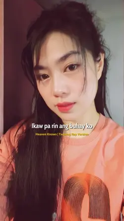 Heaven Knows|Tagalog