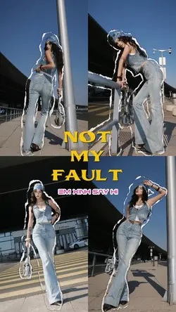 Not My Fault