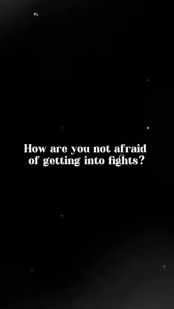 getting into fights