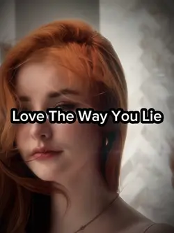 Love The Way You Lie
