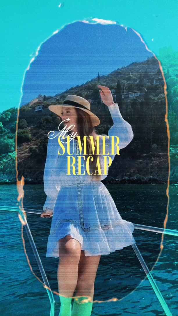 SUMMER RECAP