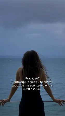Fraca, eu?