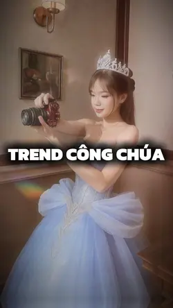 TREND CÔNG CHÚA